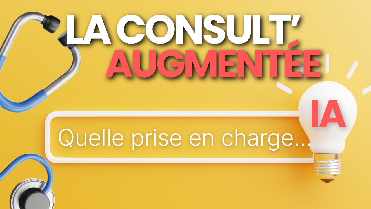 La consult'augmentée